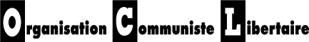 OCL - Organisation Communiste Libertaire