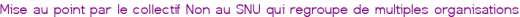 Mise au point par le collectif Non au SNU qui regroupe de multiples organisations